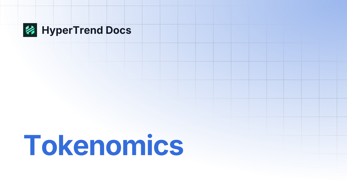 Tokenomics | HyperTrend Docs